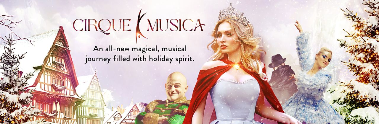 Cirque Musica: Holiday Wonderland