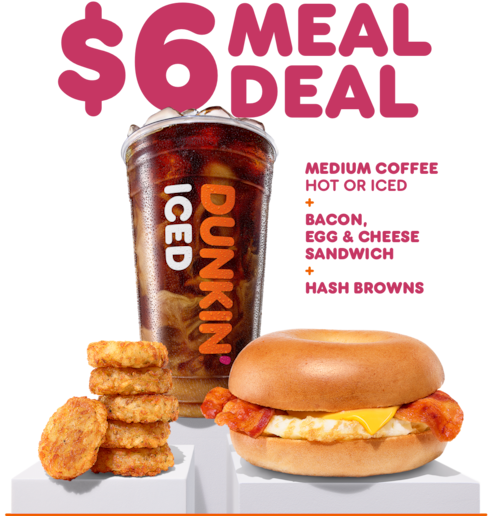 Dunkin' $6 Meal Deal