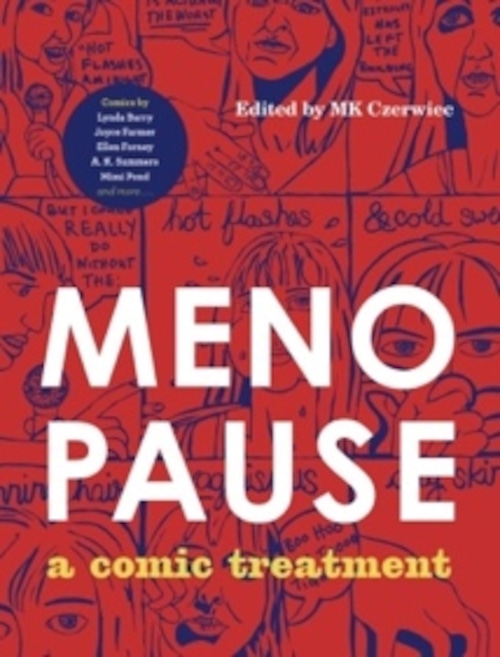 Menopause: A Comic Treatment (Graphic Medicine)